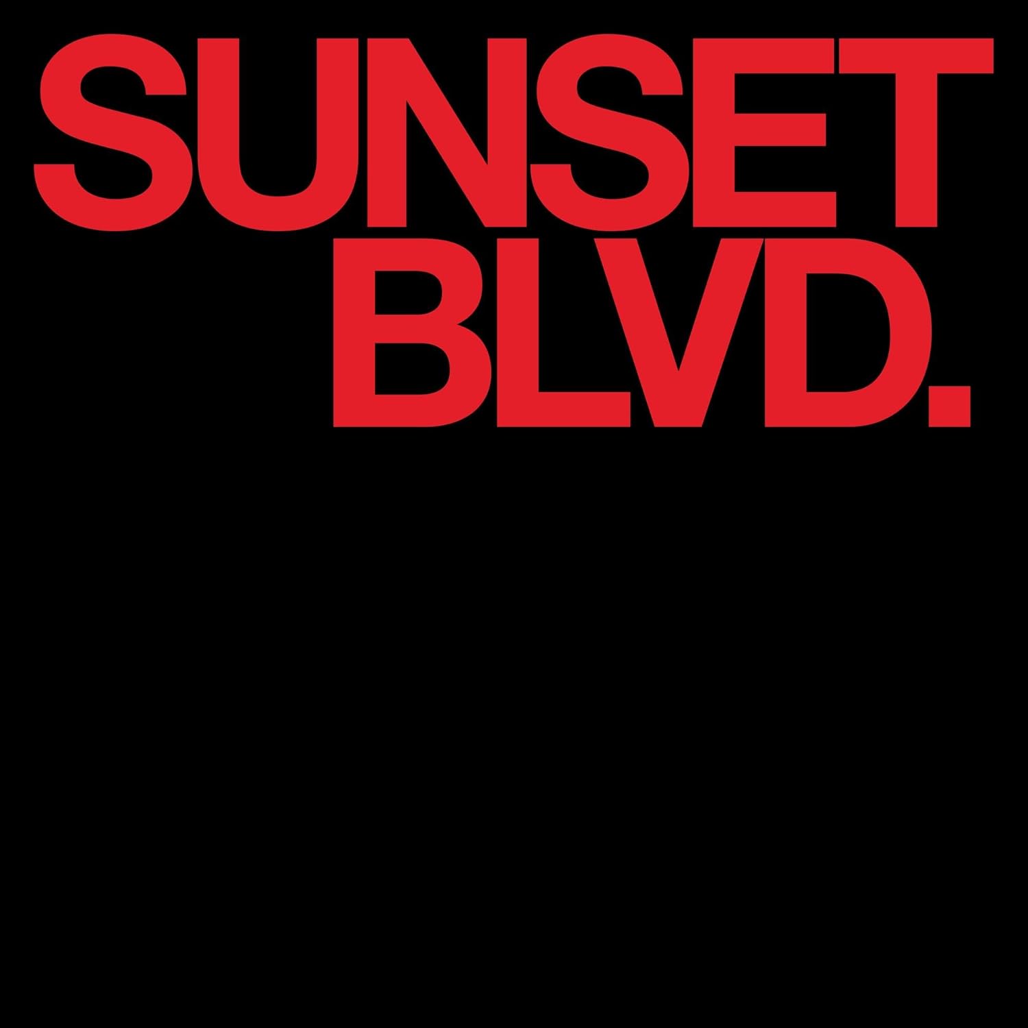 Red text on a black background reading 'SUNSET BLVD.'
