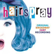 Load image into Gallery viewer, Hairspray (Original Broadway Cast Recording) - BLUE VINYL
