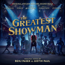 Load image into Gallery viewer, The Greatest Showman (Original Motion Picture Soundtrack) - VINYL
