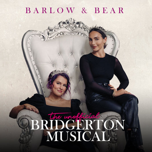 Cover art for 'The Unofficial Bridgerton Musical' featuring two individuals, likely to represent the main characters, sitting in a grand chair, with the Barlow & Bear logo at the top.