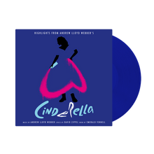 Load image into Gallery viewer, Andrew Lloyd Webber&#39;s Cinderella - Highlights (Original Cast Recording) - BLUE VINYL
